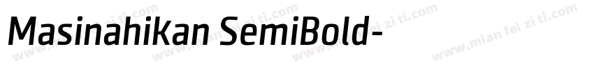 Masinahikan SemiBold字体转换